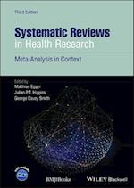 Systematic Reviews in Health Research: Meta–Analysis in Context,  3rd Edition