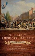 Early American Republic – A Documentary Reader
