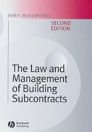 The Law and Management of Building Subcontracts