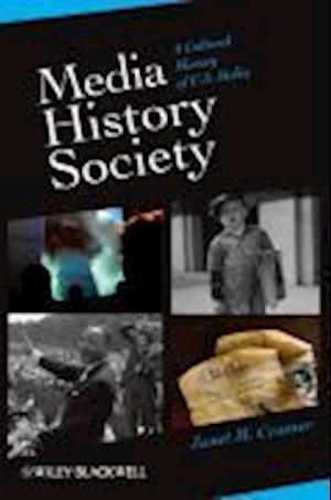 Media,History,Society – A Cultural History of U.S. Media