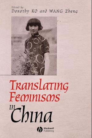 Translating Feminisms in China