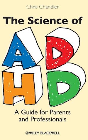 Science of ADHD – A Guide for Parents and Professionals