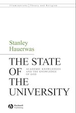 The State of the University – Academic Knowledges and the Knowledge of God