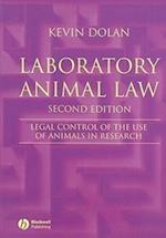 Laboratory Animal Law – Legal Control of the Use of Animals in Research 2e