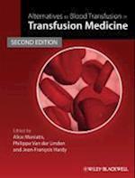 Alternatives to Blood Transfusion in Transfusion Medicine 2e