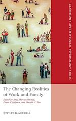 The Changing Realities of Work and Family