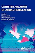 Catheter Ablation of Atrial Fibrillation