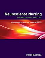 Neuroscience Nursing – Evidence–Based Practice