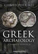 Greek Archaeology – A Thematic Approach