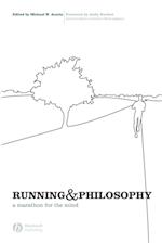 Running and Philosophy – A Marathon for the Mind