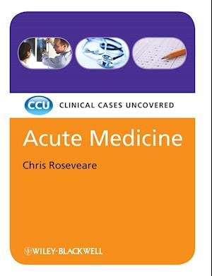 Acute Medicine – Clinical Cases Uncovered