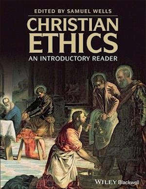 Christian Ethics – An Introductory Reader