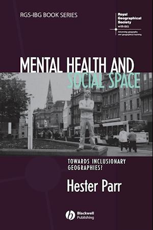 Mental Health and Social Space