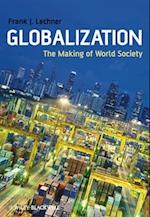 Globalization – The Making of World Society