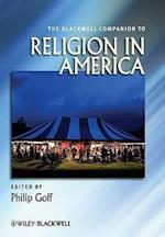The Blackwell Companion to Religion in America