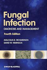 Fungal Infection – Diagnosis and Management 4e