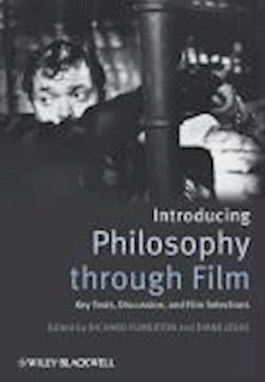Introducing Philosophy Through Film – Key Texts, Discussion, and Film Selections
