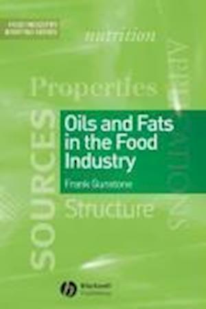 Oils and Fats in the Food Industry