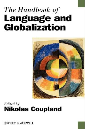 The Handbook of Language and Globalization