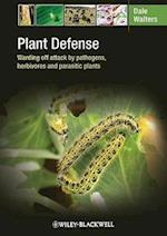 Plant Defense – Warding off Attack by Pathogens, Herbivores and Parasitic Plants