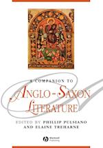 A Companion to Anglo–Saxon Literature and Culture