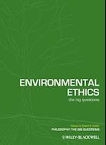 Environmental Ethics – The Big Questions