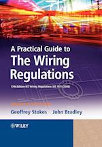A Practical Guide to The Wiring Regulations – 17th Edition IEE Wiring Regulations (BS 7671:2008) 4e