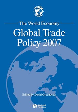 Global Trade Policy 2007