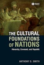The Cultural Foundations of Nations – Hierarchy, Covenant and Republic