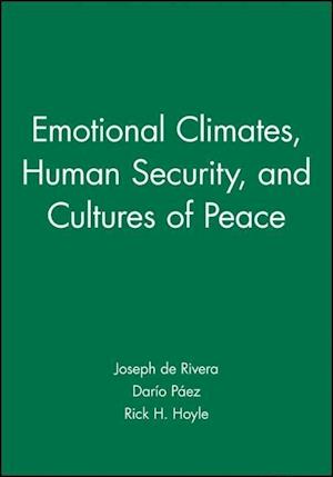 Emotional Climates, Human Security and Cultures of Peace