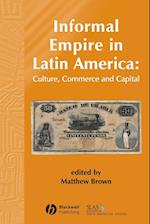 Informal Empire in Latin America