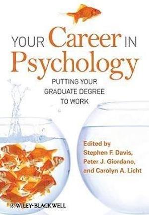 Your Career in Psychology – Putting Your Graduate Degree to Work