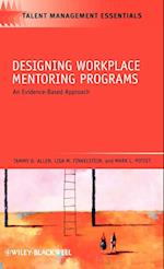 Designing Workplace Mentoring Programs – An Evidence–Based Approach