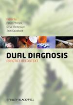 Dual Diagnosis – Practice in Context