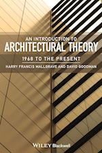 An Introduction to Architectural Theory – 1968 to the Present