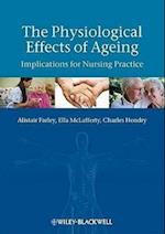 The Physiological Effects of Ageing – Implications for Nursing Practice