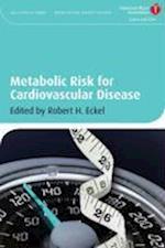 Metabolic Risk for Cardiovascular Disease