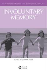 Involuntary Memory