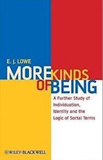 More Kinds of Being – A Further Study of Individuation, Identity, and the Logic of Sortal Terms