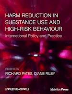 Harm Reduction in Substance Use and High–Risk Behaviour