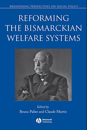 Reforming the Bismarckian Welfare Systems