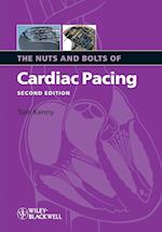 The Nuts and Bolts of Cardiac Pacing 2e