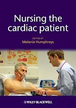 Nursing the Cardiac Patient