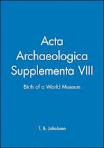 Acta Archaeologica Supplementa VIII