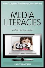 Media Literacies – A Critical Introduction