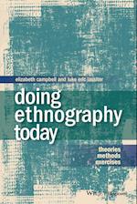 Doing Ethnography Today – Theories, Methods, Exercises