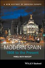 Modern Spain – 1808 to the Present