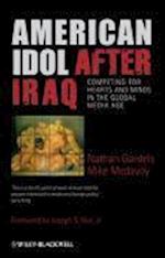 American Idol after Iraq – Competing for Hearts and Minds in the Global Media Age