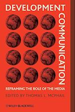 Development Communication – Reframing the Role of the Media