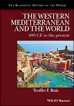 The Western Mediterranean and the World – 400 CE to the Present